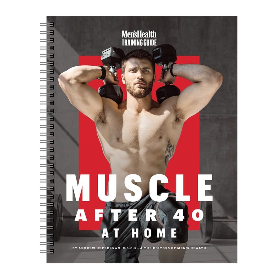 Men's Health Muscle After 40 At Home: Maximize gains using minimal equipment in this 12-week strength training plan you can do at home!